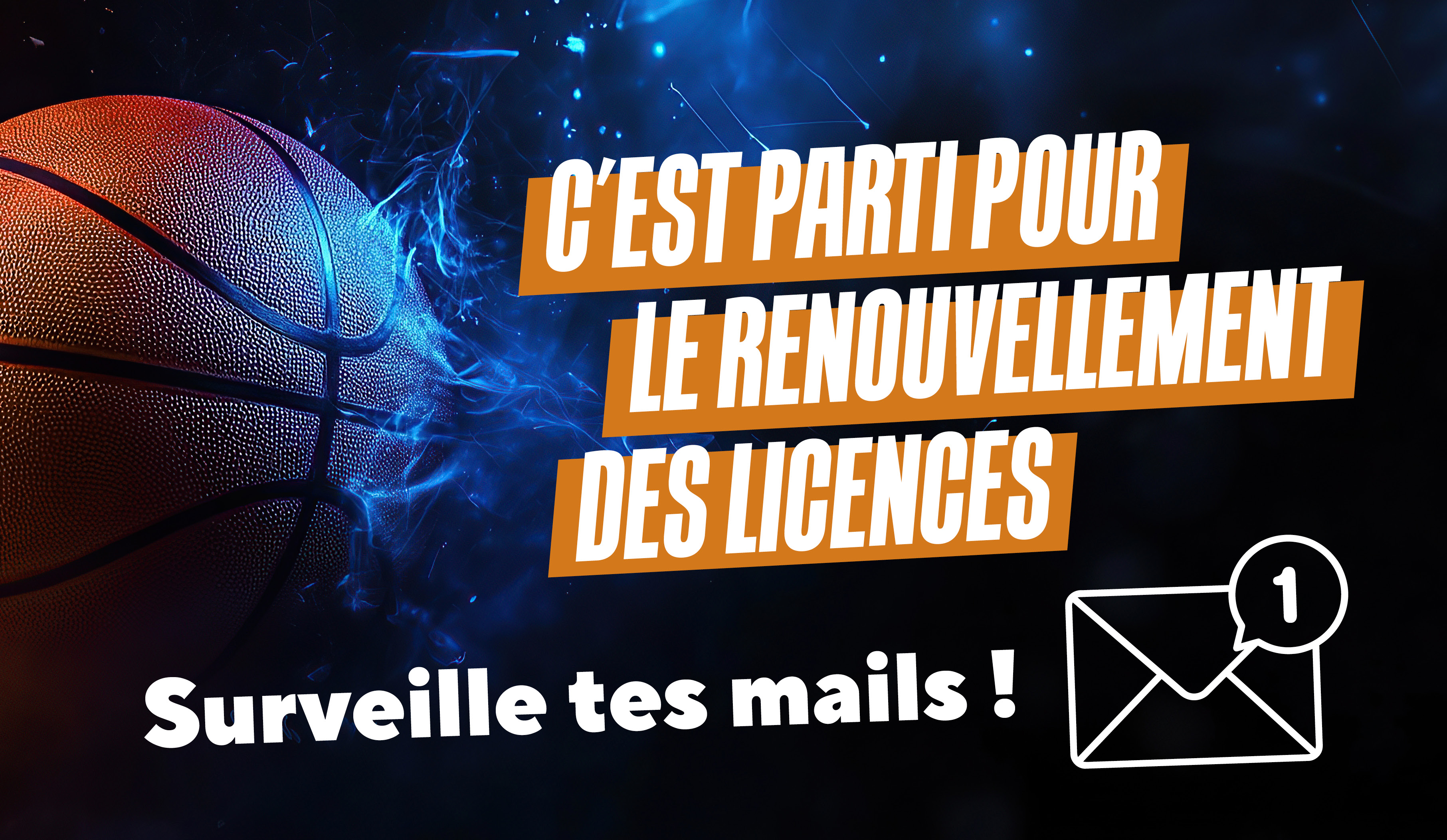 C’est parti pour le renouvellement des licences !